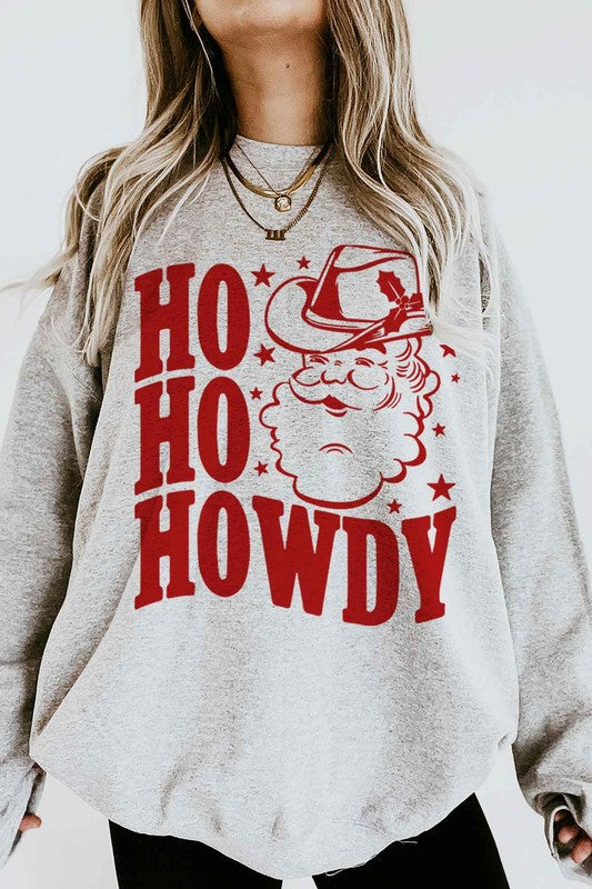 HO HO HO HOWDY CHRISTMAS SANTA GRAPHIC SWEATSHIRT